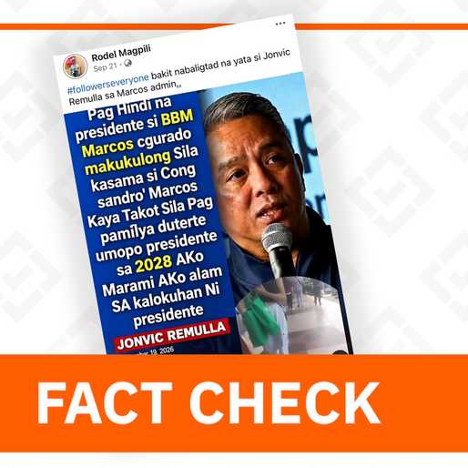 FACT CHECK: Jonvic Remulla did not say Marcoses are ‘sure to be jailed’ after 2028